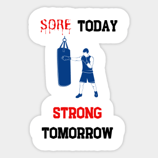 Sore today, strong tomorrow boxing, Sticker